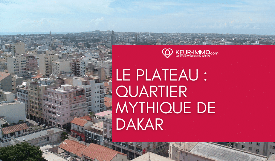 Dakar-Plateau : Quartier mythique de la capitale
