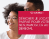 Dénicher le locataire parfait pour votre bien immobilier au Sénégal